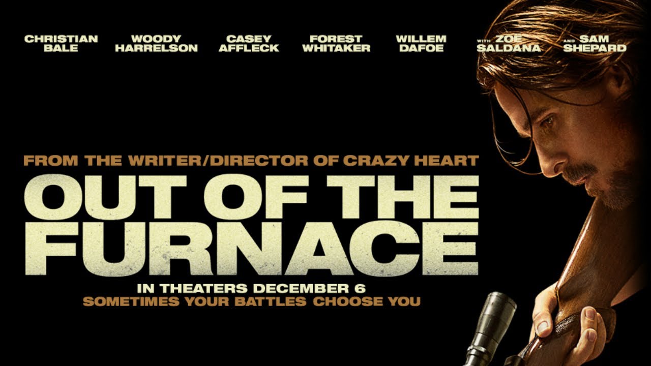 Out of The Furnace (2013)